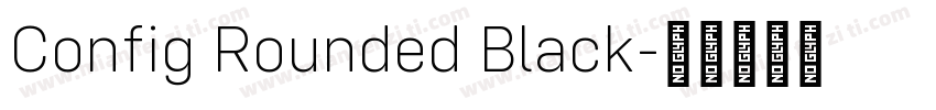 Config Rounded Black字体转换